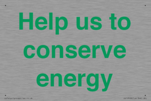 Help us to conserve energy 